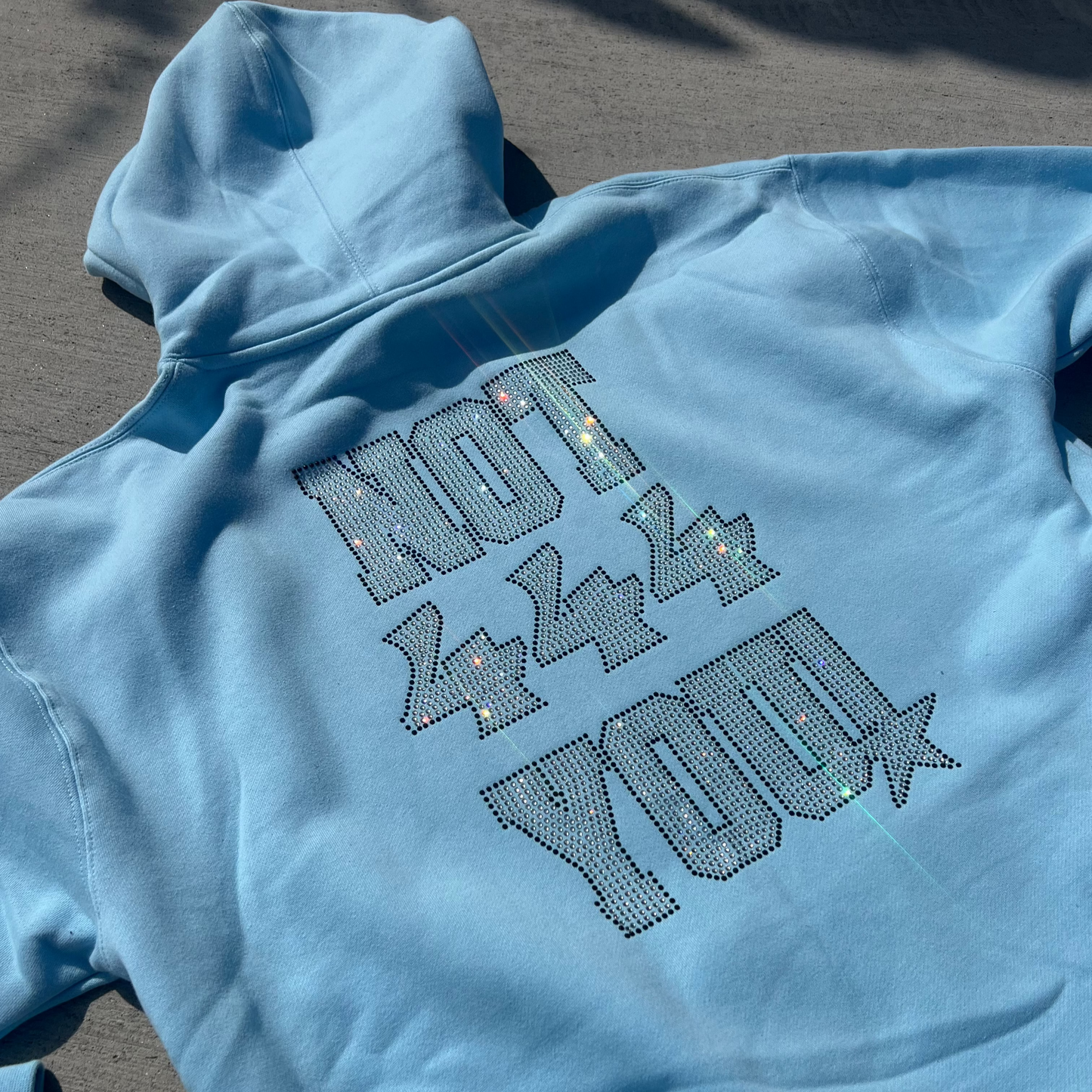 Aqua Blue NOT 444 YOU! Rhinestone Hoodie