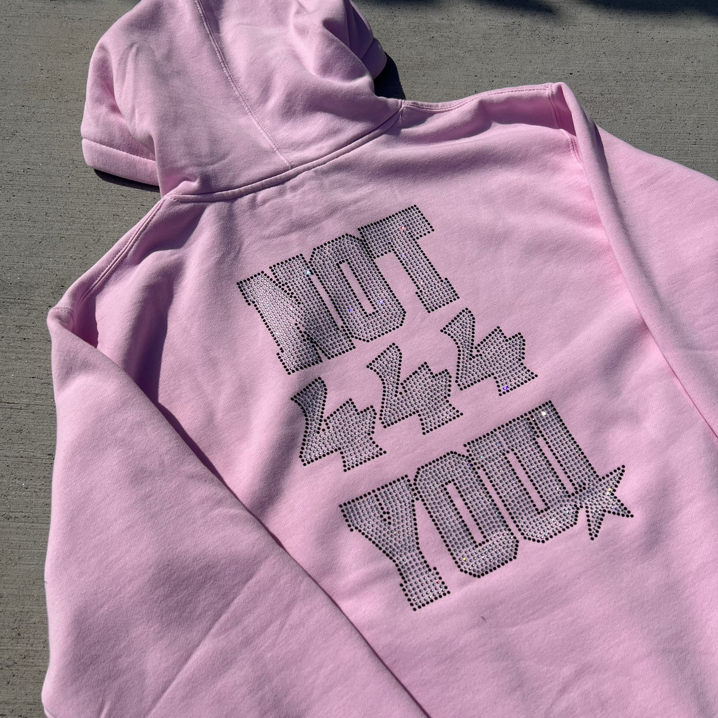 Light Pink NOT 444 YOU! Rhinestone Hoodie